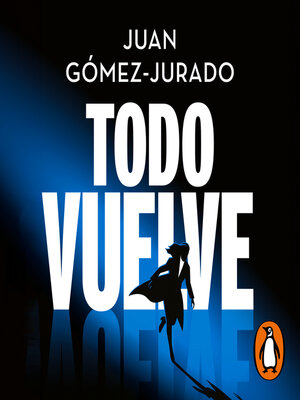 cover image of Todo vuelve